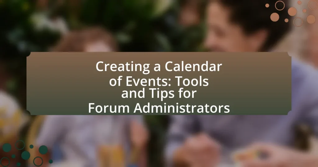 Creating a Calendar of Events: Tools and Tips for Forum Administrators