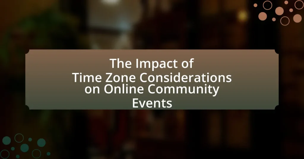The Impact of Time Zone Considerations on Online Community Events