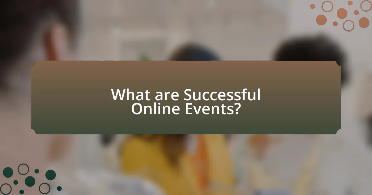 What are Successful Online Events?